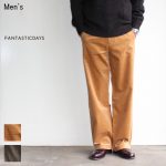 FANTASTICDAYS　コーデュロイワイドパンツ RUSTIC-M-63-02　（CAMEL）