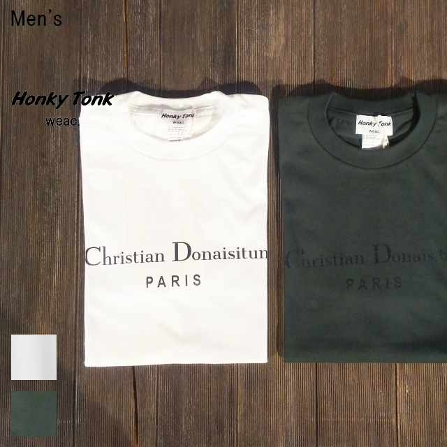 Honky Tonk weac.　プリントTシャツ Christian Donaisitun PARIS　（2Color）