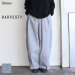 HARVESTY　ヒッコリーサーカスパンツ CIRCUS PANTS　A11802　