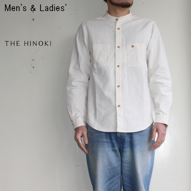 THE HINOKI　バンドカラーワークシャツ Band Collar Work Shirts　（NATURAL）