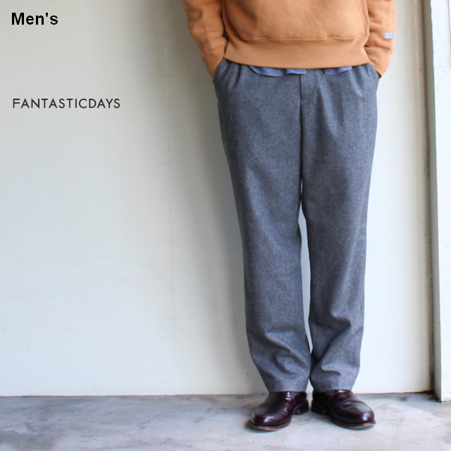 FANTASTICDAYS　ウールテーパードイージーパンツ FLANNEL-M-83-01　（グレー）